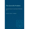 The Grenville Problem: The Royal Society of Canada Special Publications, No. 1
