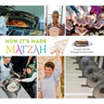 How It's Made: Matzah