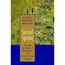 Sacred Spring: God and the Birth of Modernism in Fin de SiScle Vienna