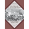 Decisions of the Red River Campaign: The Fifteen Critical Decisions That Defined the Operation
