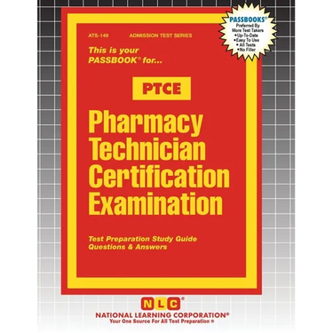 Pharmacy Technician Certification Examination (PTCE)