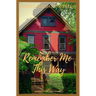 Remember Me This Way: A Ghostly Gay Short Story
