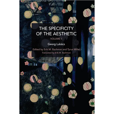 The Specificity of the Aesthetic, Volume 1