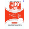 A Simple Approach to Limit Of a Function