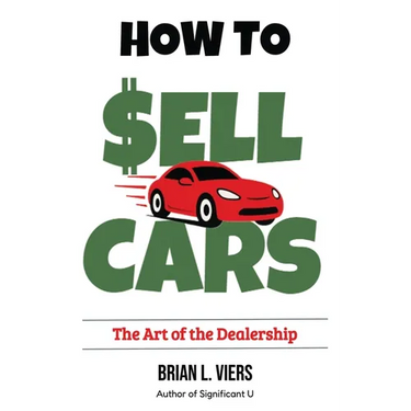 How to Sell Cars: The Art of the Dealership