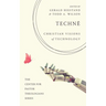Technē: Christian Visions of Technology