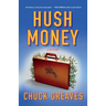 Hush Money: A Mystery