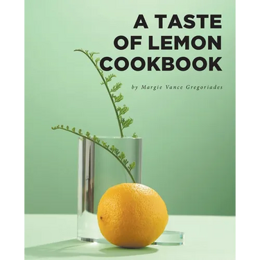 A Taste of Lemon Cookbook