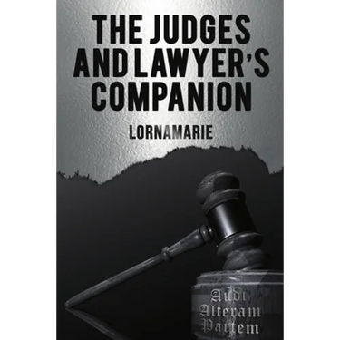 The Judges and Lawyer's Companion