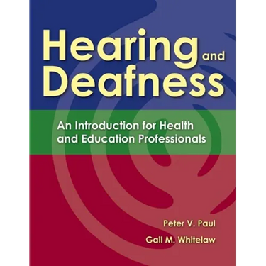 Hearing and Deafness: .