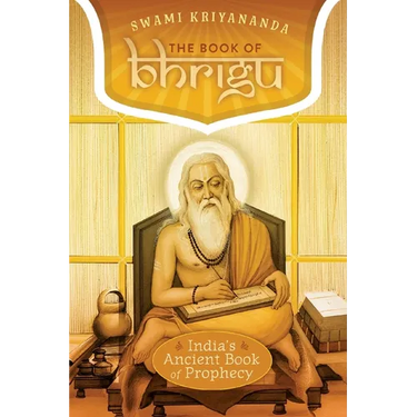 The Book of Bhrigu: India's Ancient Book of Prophecy