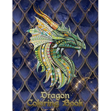 Dragon Coloring Book: 31 dragons are waiting to be painted by YOU! Let your imagination run wild and transform the dragons with fiery color!