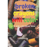 broken crayons will color: A Kid's Coloring Book