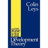 The Rise and Fall of Development Theory