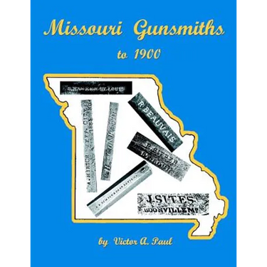 Missouri Gunsmiths to 1900