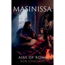 Masinissa: Ally of Rome