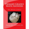 Primary Grades Math Answers: Ho Math Chess