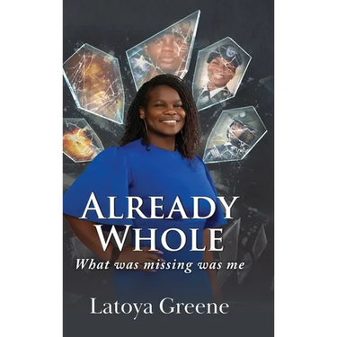 Already Whole: What was missing was me