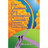 Gay Liberation at a Psychological Crossroads: A Commentary on the Future of Homosexual Ideology