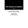 The Sonnets to Orpheus I