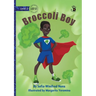Broccoli Boy - Our Yarning