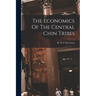 The Economics Of The Central Chin Tribes