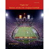 Fight On! History of USC Trojans Football