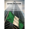 Saving the Future: Economic Development & Prosperity