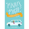 Minivan Mogul: A Crash Course in Confidence for Women