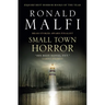 Small Town Horror