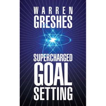 Supercharged Goal Setting