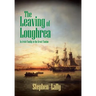 The Leaving of Loughrea: An Irish Family in the Great Famine