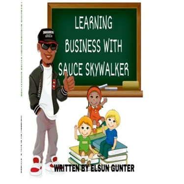 Learning Business with Sauce Skywalker