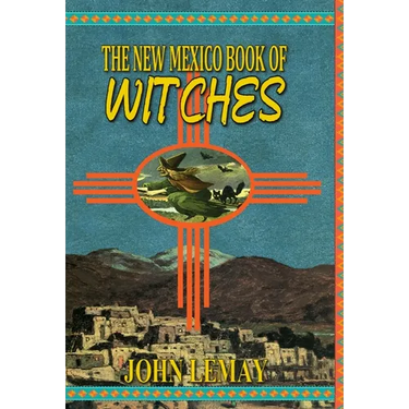 The New Mexico Book of Witches