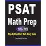 PSAT Math Prep 2019 - 2020: Step-By-Step PSAT Math Study Guide