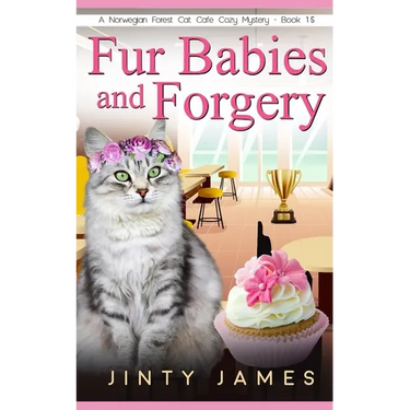 Fur Babies and Forgery: A Norwegian Forest Cat Café Cozy Mystery - Book 15