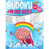 Sudoku for kids ages 8: 270 Sudoku For 8 Year Olds, Memory and Logic Training, Instructions and Solutions Included