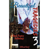 Beautiful Tragedies 3