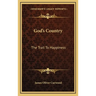 God's Country: The Trail To Happiness