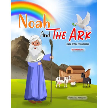 Noah and the Ark: Bible Story for Children