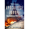 Apocalypse Europe - The Pangea Protocol: A fast-paced Conspiracy Thriller and Techno-thriller