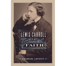 Lewis Carroll: Formed by Faith