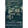 The Chatelaine of Montaillou