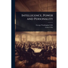 Intelligence, Power and Personality