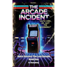 The Arcade Incident