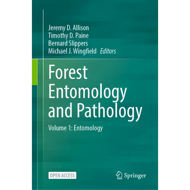 Forest Entomology and Pathology: Volume 1: Entomology