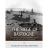 The Siege of Bastogne: The History of the Turning Point in the Battle of the Bulge