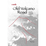 Old Volcano Road