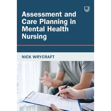 Assessment and Care Planning in Mental Health Nursing