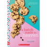 A Batch Made in Heaven: A Wish Novel